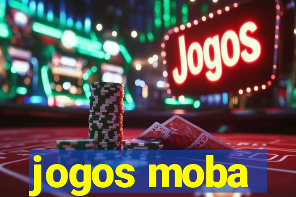 jogos moba
